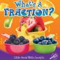 What'S A Fraction? - Preview