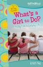 What'S A Girl To Do? - Preview