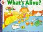 What'S Alive? - Preview