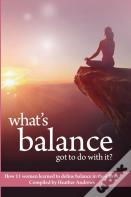 What'S Balance Got To Do With It?