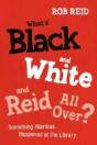 What'S Black And White And Reid All Over? - Preview