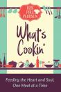 What'S Cookin': Feeding The Heart And So - Preview