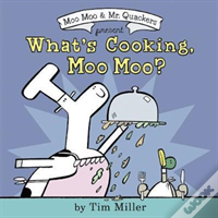 What'S Cooking, Moo Moo?