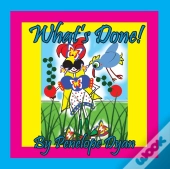 What'S Done!