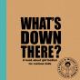 What'S Down There? - Preview