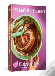 What'S For Dessert