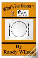What'S For Dinner 2