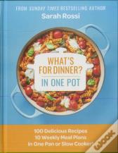 What'S For Dinner In One Pot?