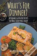 What'S For Dinner?