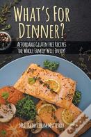What'S For Dinner?