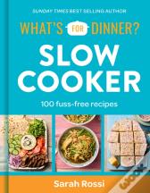 What'S For Dinner? Slow Cooker