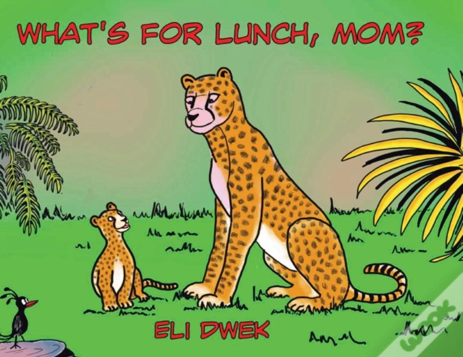 What'S For Lunch, Mom?