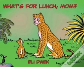 What'S For Lunch, Mom?