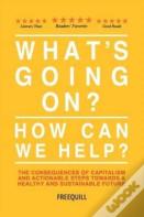 What'S Going On? How Can We Help?
