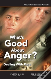 What'S Good About Anger? Fifth Edition