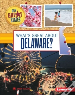 Capa do artigo What'S Great About Delaware?
