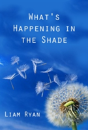 What'S Happening In The Shade - Preview