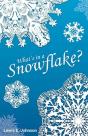 What'S In A Snowflake - Preview
