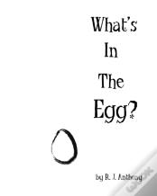 What'S In The Egg?