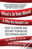 What'S In Your Blood & Why You Should Care