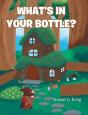 What'S In Your Bottle? - Preview