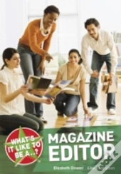 What'S It Like To Be A Magazine Editor?
