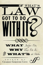 What'S Law Got To Do With It? - Preview