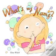 What'S My Name? Lorena