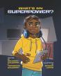 What'S My Superpower: Discovering Your U - Preview