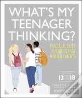 What'S My Teenager Thinking?