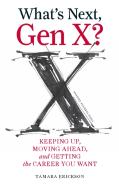 What'S Next, Gen X?