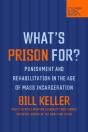 What'S Prison For? - Preview
