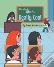 What'S Really Cool