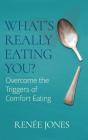 What'S Really Eating You? - Preview