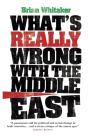 What'S Really Wrong With The Middle East - Preview