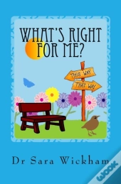 What'S Right For Me?
