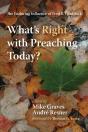 What'S Right With Preaching Today? - Preview