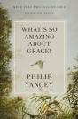 What'S So Amazing About Grace? Revised And Updated - Preview
