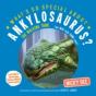 What'S So Special About Ankylosaurus - Preview
