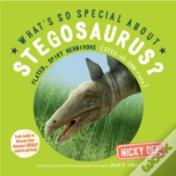 What'S So Special About Stegosaurus