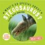 What'S So Special About Stegosaurus - Preview