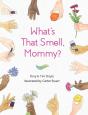 What'S That Smell, Mommy? - Preview