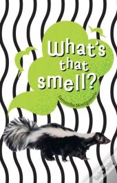 What'S That Smell?