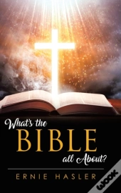 What'S The Bible All About