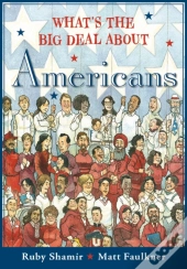 What'S The Big Deal About Americans
