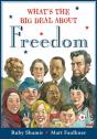 What'S The Big Deal About Freedom - Preview