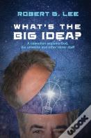 What'S The Big Idea?