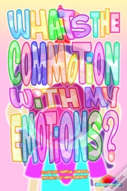 Capa do artigo What'S The Commotion With My Emotions?
