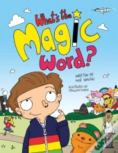 What'S The Magic Word?