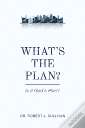What'S The Plan